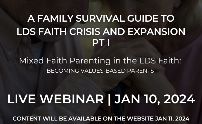 A Family Survival Guide to LDS Faith Crisis and Expansion Pt I: Claiming My Personal Authority through Meeting My True Self